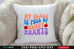 My Class Is Full Of Sweet Hearts SVG, Teacher SVG Design Product Image 2