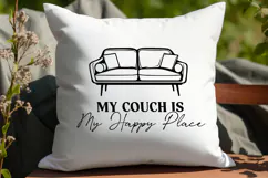 My Couch Is My Happy Place SVG, Cozy Home Quote Funny PNG Product Image 3