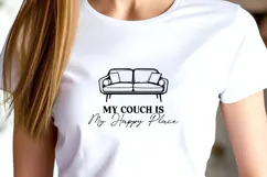 My Couch Is My Happy Place SVG, Cozy Home Quote Funny PNG Product Image 2