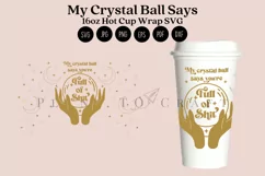 my cyrstal ball says celestial starbucks 16oz hot cup wrap svg presized template for tumbler grande