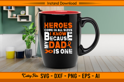 My Dad Is A Hero Leukemia Awareness SVG Product Image 3