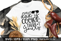 My dad is cooler than yours SVG - Father&#039;s Day Design Product Image 1