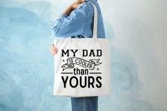 My Dad Is Cooler Than Yours SVG, Father's Day SVG Design Product Image 2