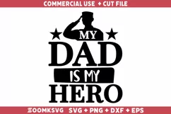 My dad is my hero SVG, Veteran SVG, Military SVG Product Image 1