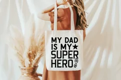My Dad Is My Super Hero SVG, Father's Day SVG Design Product Image 2