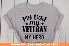 My dad my Veteran my hero SVG, Veteran SVG, Military SVG Product Image 2