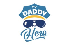 My Daddy Is My Hero SVG Cut File Product Image 1