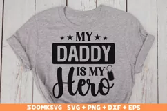 My daddy is my hero SVG, Military SVG, Veteran SVG Product Image 1