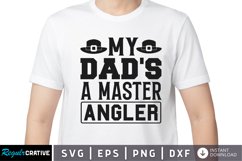 My dads a master angler SVG, Father&#039;s Day SVG Design Product Image 1