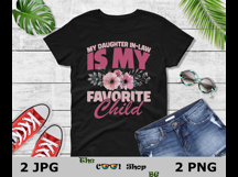 My Daughter In Law Is My Favorite Child Png Jpg Product Image 3