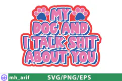 Dog Funny Quote SVG PNG T-shirt Design Product Image 1