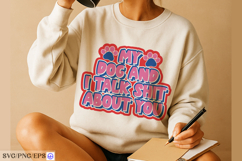 Dog Funny Quote SVG PNG T-shirt Design Product Image 3