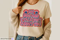 Dog Funny Quote SVG PNG T-shirt Design Product Image 4