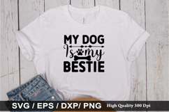 My dog is my bestie SVG - Dog Quotes Design Product Image 1