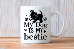 My Dog Is My Bestie SVG, Dog SVG Design Product Image 3