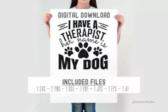 Cute Dog Mom Quote SVG: My Dog is My Therapist - Pet Lovers Product Image 2