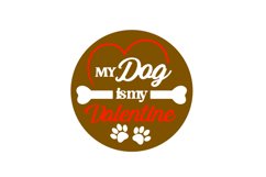My dog is my valentine Laser Cut Ornament for Valentines Day Product Image 2