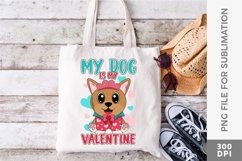 My Dog is My Valentines, Cute Dog Valentines Sublimation PNG Product Image 2