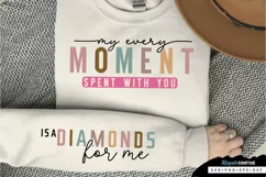 My Every Moment Spent Sleeve SVG, Mother's Day SVG Design Product Image 2
