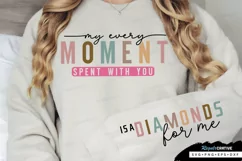 My Every Moment Spent Sleeve SVG, Mother's Day SVG Design Product Image 1