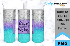 Sublimation - Tumbler - Wrap - Glitter - Sarcasm Product Image 1