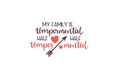 My Family Is Tempermental: Half Temper - Half Mental Product Image 1