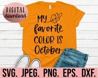 My Favorite Color Is October SVG Fall Halloween Thanksgiving Product Image 2