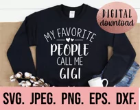 My Favorite People Call Me Gigi SVG - Mothers Day Gigi Life Product Image 2