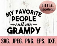 My Favorite People Call Me Grampy SVG - Fathers Day SVG Product Image 2