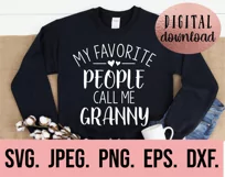 My Favorite People Call Me Granny SVG - Mothers Day Granny Product Image 2
