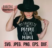 My Favorite People Call Me Mama SVG - Mothers Day Mama SVG Product Image 2