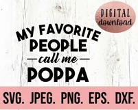 My Favorite People Call Me Poppa SVG - Fathers Day SVG Product Image 2