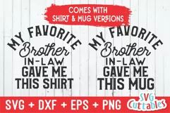 My Favorite Brother-In-Law Gave Me This Shirt Product Image 2