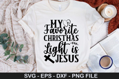 My Favorite Christmas Light SVG - Christian Quotes Design Product Image 1