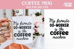 My Favorite Co-Worker SVG