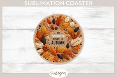 My Favorite Color Is Autumn v1 Round Coaster Sublimation Product Image 1
