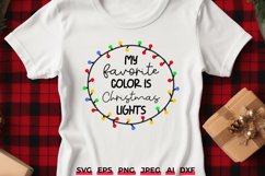 My Favorite Color Is Christmas Lights Xmas SVG Product Image 1