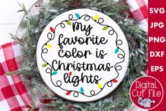 My Favorite Color Is Christmas Lights Round Sign Svg Product Image 1