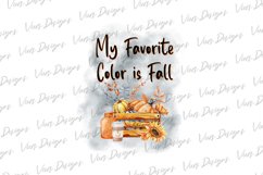 My Favorite Color is Fall, Fall Design, I love Fall Product Image 2