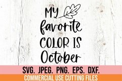 My Favorite Color Is October SVG Fall Halloween Thanksgiving Product Image 1