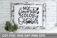 My Favorite Color is October, Hand Lettered Fall SVG Product Image 3