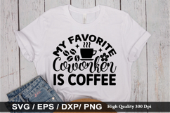 Funny Coffee SVG Design - World s best coffee served here Product Image 2