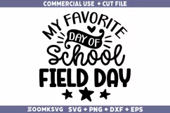 My favorite day of school Field Day SVG, Field Day SVG Product Image 1