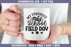 My favorite day of school Field Day SVG, Field Day SVG Product Image 2