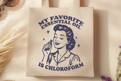 Funny Dark Humor SVG My Favorite Essential Oil Is Chloroform Product Image 3