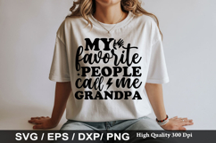 My favorite people call me grandpa - Grandpa SVG Design Product Image 1