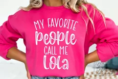 My Favorite People Call Me Lola SVG - Mothers Day Design PNG Product Image 1