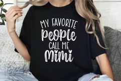 My Favorite People Call Me Mimi SVG - Mimi Life Mothers Day Product Image 4