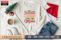 My Favorite People Call Me Mimi SVG | Christmas SVG | Xmas Product Image 1