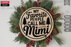 My Favorite People Call Me Mimi SVG | Christmas Round Sign Product Image 3